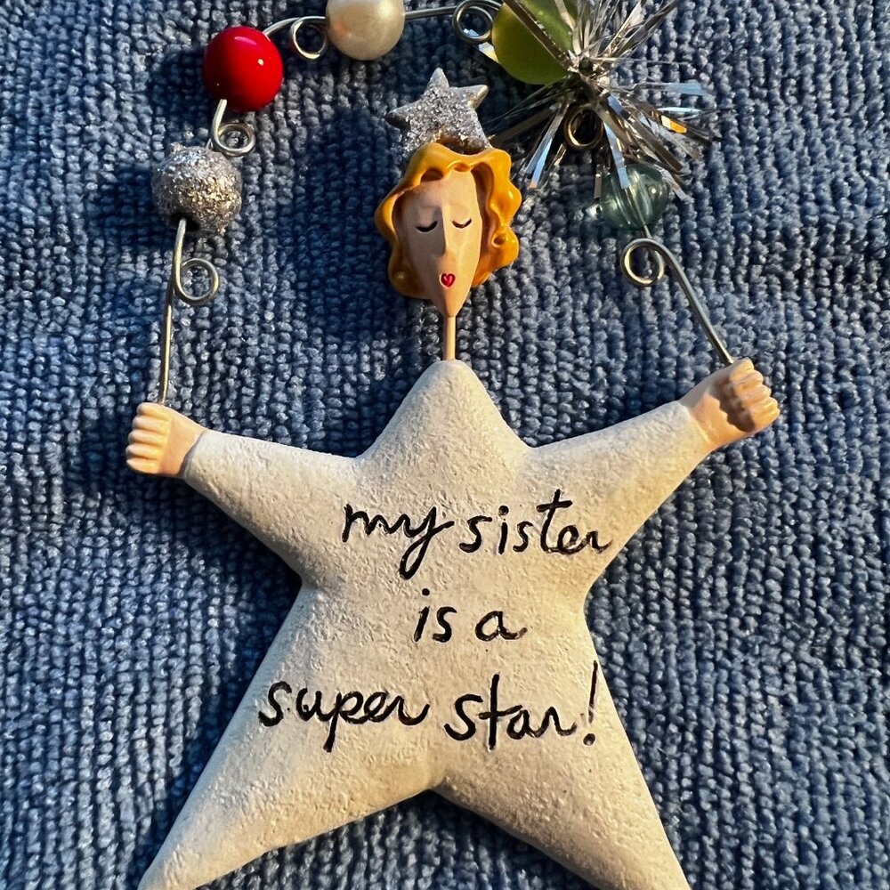 Handmade Star w/sister quote "My sister is a Super Star!”